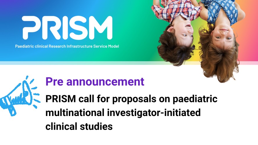 PRISM banner announcing the pre-announcement of the call for proposals on paediatric multinational investigator-initiated clinical studies