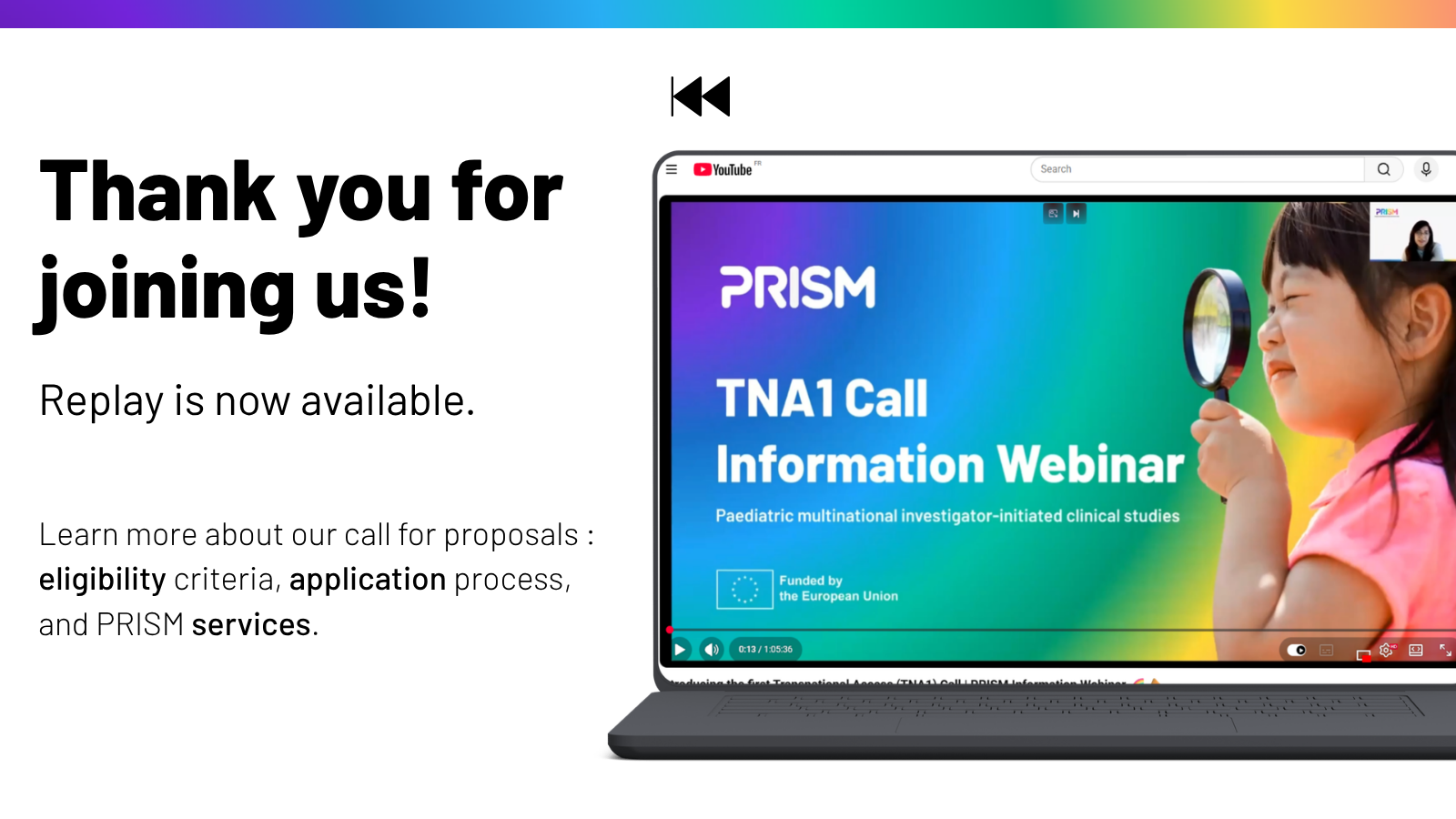 Thank you for joining the PRISM TNA1 Call webinar — more than 140 participants from Europe, Canada and abroad